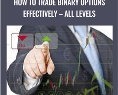 Viktor Neustroev How to Trade Binary Options Effectively E28093 All Levels - BoxSkill