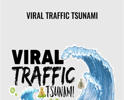 Viral Traffic Tsunami Robert Prieto Jackson Meya - BoxSkill net