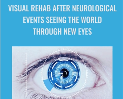 Visual Rehab After Neurological Events Seeing the World Through New Eyes - BoxSkill