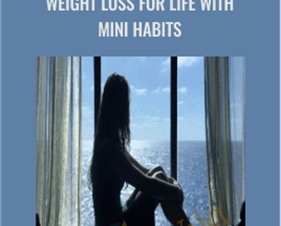 Weight Loss for Life with Mini Habits - BoxSkill - Get all Courses