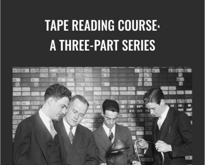 Wyckoffanalytics E28093 Tape Reading Course A Three Part Series - BoxSkill