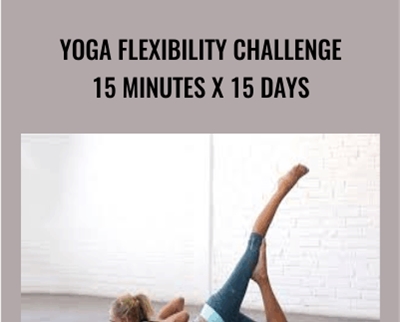 Yoga Flexibility Challenge 15 Minutes x 15 Days 1 - BoxSkill