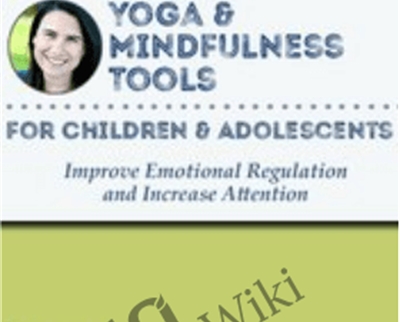 Yoga Mindfulness Tools for Children and Adolescents Improve Emotional Regulation - BoxSkill - Get all Courses