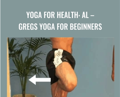Yoga for Health Al E28093 Gregs Yoga for Beginners - BoxSkill