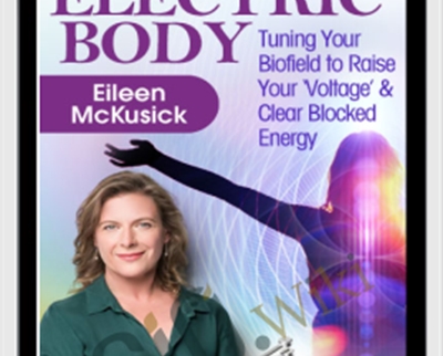 Your-Electric-Body Your Electric Body - Eileen McKusick