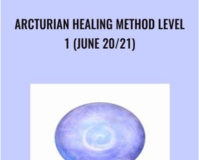 Arcturian Healing Method Level 1 (June 20/21)