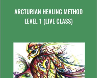 Arcturian Healing Method Level 1 (Live Class)