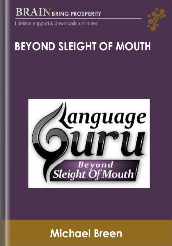 Beyond Sleight Of Mouth - Michael Breen