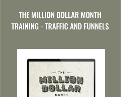 The Million Dollar Month Training Traffic and Funnels - BoxSkill net