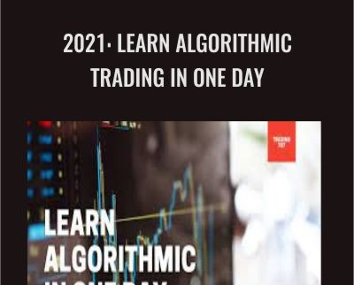 $33 2021: Learn Algorithmic Trading in One Day - Trading 707