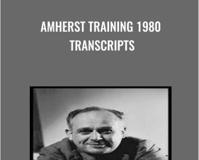 $11 Amherst Training 1980 Transcripts - Dr. Moshe Feldenkrais