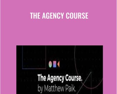 $25 The Agency Course - Matthew Paik