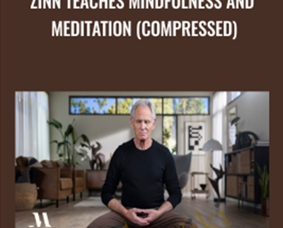 MasterClass - Teaches Mindfulness and Meditation (Compressed) -  Jon Kabat-Zinn