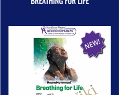 Get Breathing for Life - Anat Baniel full course with 30 USD