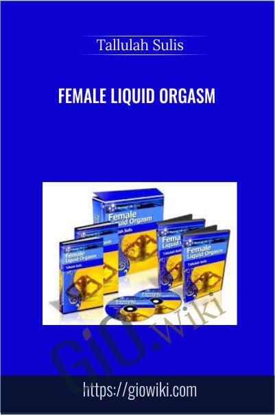 Female Liquid Orgasm Tallulah Sulis 1 - BoxSkill net