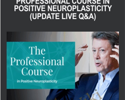 Rick Hanson Professional Course in Positive Neuroplasticity Update Live QA - BoxSkill net