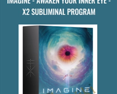 Sovereign Subliminals IMAGINE Awaken Your Inner Eye X2 Subliminal Program - BoxSkill net