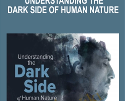 TTC - Understanding the Dark Side of Human Nature - Daniel Breyer, PhD
