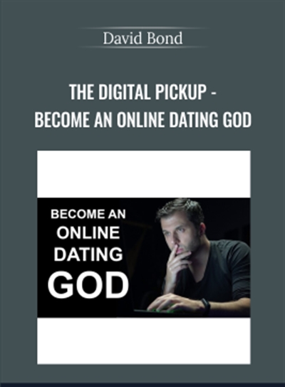 David Bond The Digital Pickup Become an Online Dating God - BoxSkill - Get all Courses