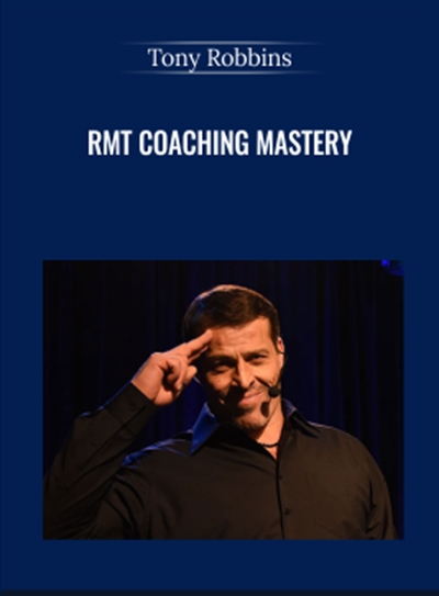 Tony Robbins RMT Coaching Mastery - BoxSkill - Get all Courses