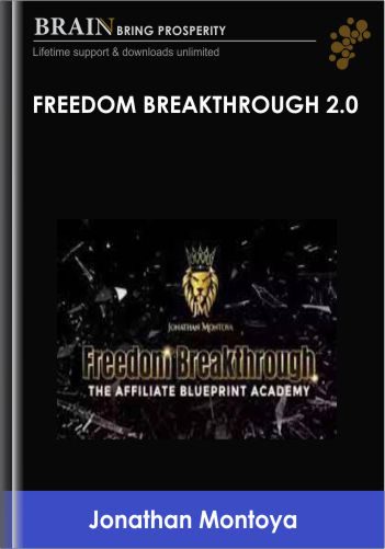 Freedom Breakthrough 2.0 - Jonathan Montoya
