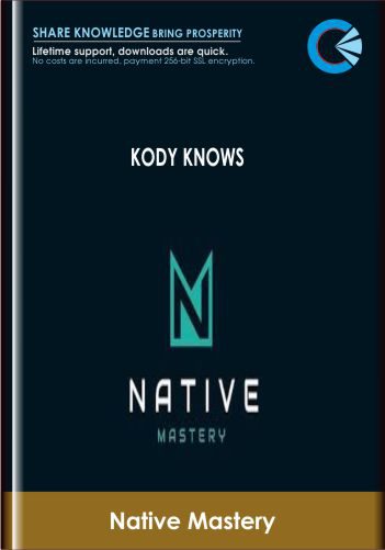 Kody Knows - Native Mastery