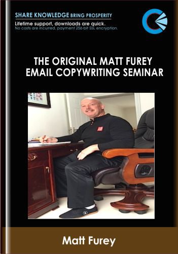 The Original Matt Furey Email Copywriting Seminar - Matt Furey
