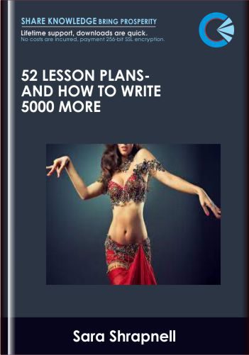 52 Lesson Plans–And How to write 5,000 more - Sara Shrapnell
