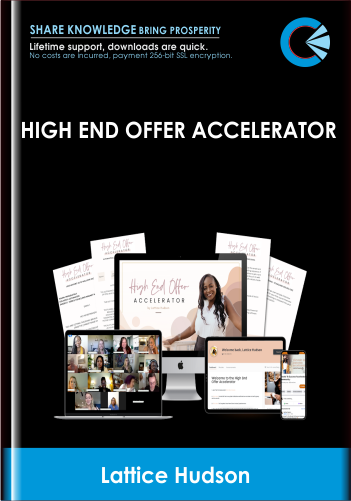 High End Offer Accelerator - Lattice Hudson