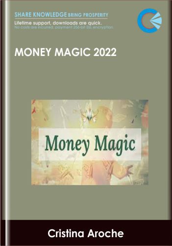 Money magic 2022 - Cristina Aroche