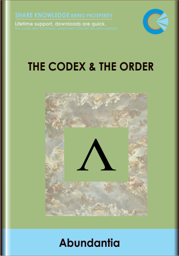 The Codex & The Order - Abundantia