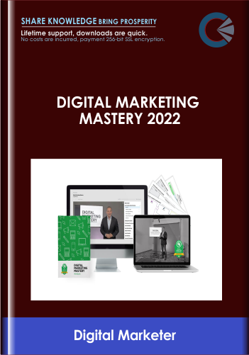 Purchuse Digital Marketing Mastery 2022 - Digital Marketer course at here with price $995 $139.