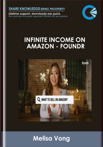 Purchuse Infinite Income On Amazon -Foundr - Melisa Vong course at here with price $997 $89.