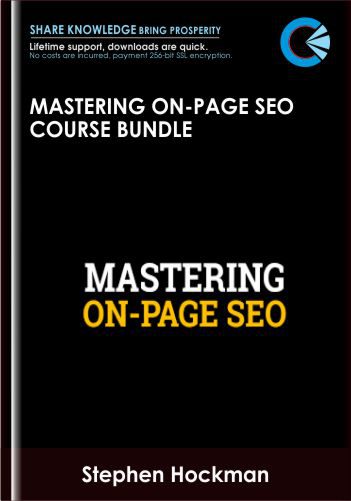 Only $117, Mastering On-Page SEO Course Bundle - Stephen Hockman
