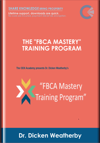 The FBCA Mastery Training Program - Dr. Dicken Weatherby
