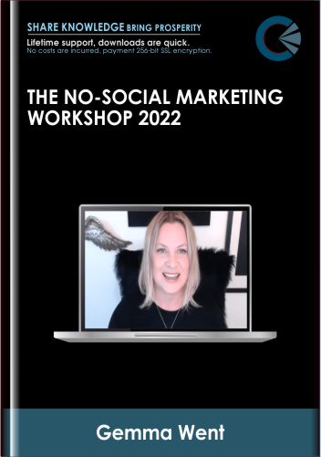 The No-Social Marketing Workshop 2022 - Gemma Went