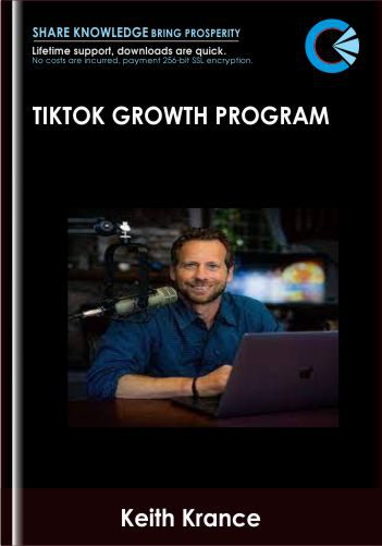 Only $117, TikTok Growth Program - Keith Krance