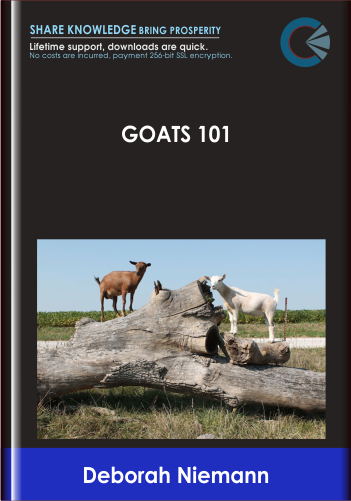 Goats 101 - Deborah Niemann