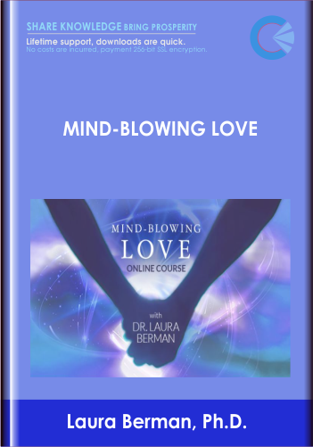 Mind-Blowing Love - Laura Berman, Ph.D.