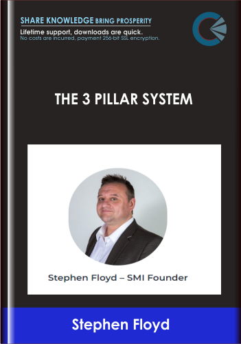 The 3 Pillar System - Stephen Floyd