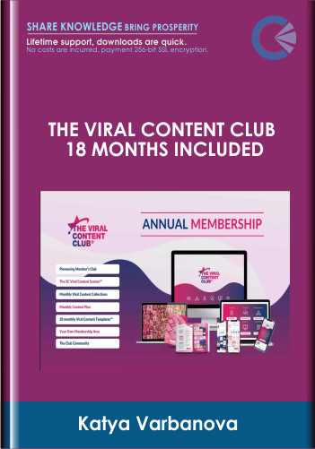 Purchuse The Viral Content Club18 Months Included - Katya Varbanova course at here with price $499 $148.