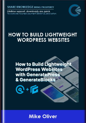 How to Build Lightweight WordPress Websites with GeneratePress & GenerateBlocks