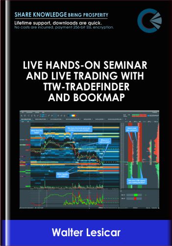 Purchuse Live Hands-On Seminar and Live Trading with TTW-TradeFinder and Bookmap - Walter Lesicar course at here with price $143 $39.