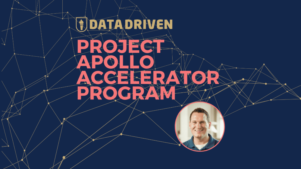 Project Apollo - Jeff Sauer (Data Driven U) (1)
