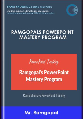 Ramgopals PowerPoint Mastery Program - Mr. Ramgopal