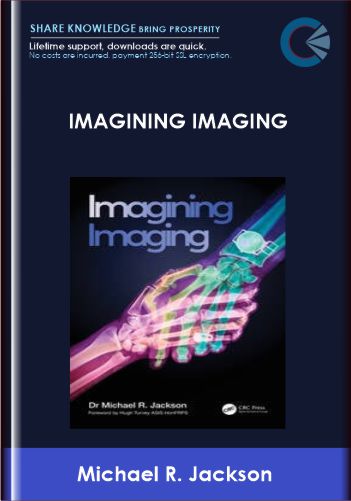 Imagining Imaging - Michael R. Jackson