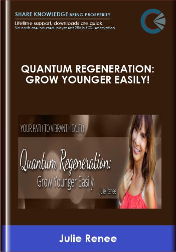 Quantum Regeneration Grow Younger Easily!