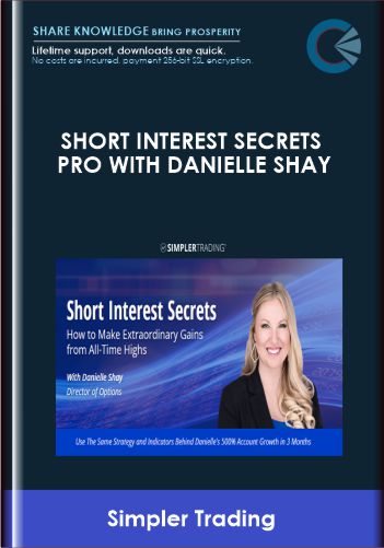 Short Interest Secrets PRO with Danielle Shay - Simpler Trading