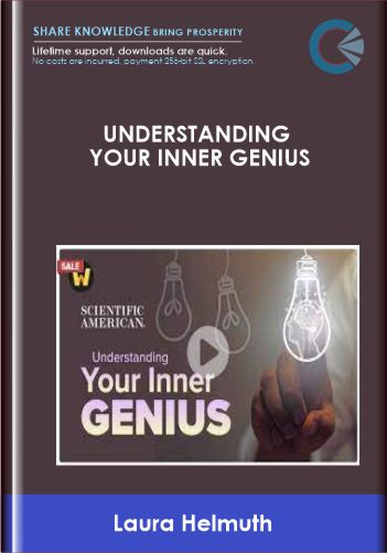 Understanding Your Inner Genius - Laura Helmuth