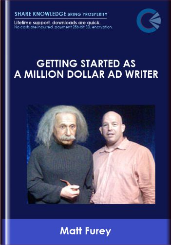 Getting Started as a Million Dollar Ad Writer - Matt Furey